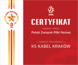 Akademia piłkarska KS Kabel posiada Złoty Certyfikat PZPN.