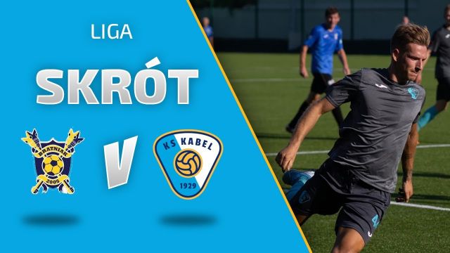 LIGA | Skr&oacute;t meczu: Bratniak Krak&oacute;w - KS Kabel Krak&oacute;w (09.08.2020)