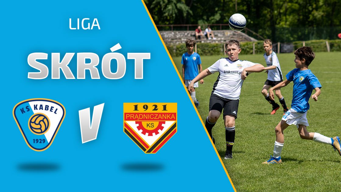 MŁODZIK (D2) | Skr&oacute;t meczu: Kabel Krak&oacute;w - Prądniczanka II Krak&oacute;w (06.06.2021)