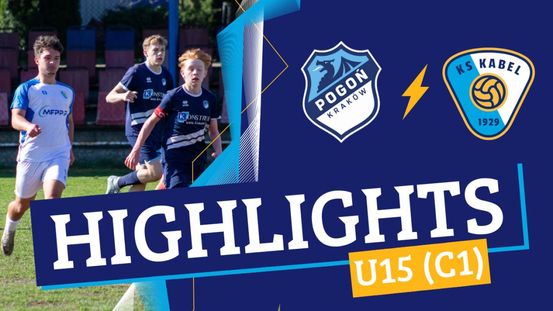 U15 (C1) | Pogoń II Krak&oacute;w - Kabel II Krak&oacute;w (13.04.2025)