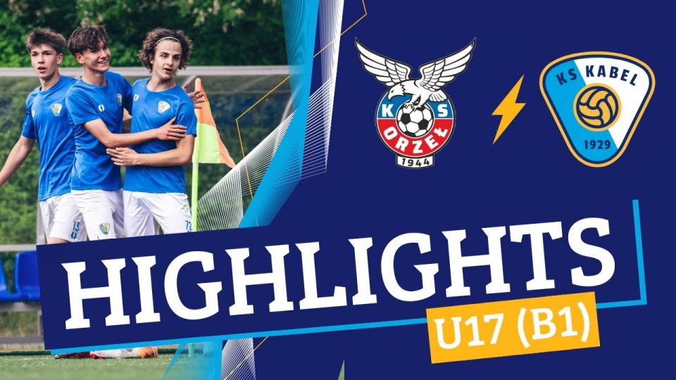 U17 (B1) | Orzeł Piaski Wielkie-SMS Wieliczka - Kabel Krak&oacute;w (19.05.2024)