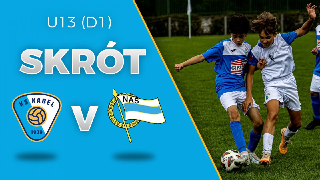 U13 (D1) | Skr&oacute;t: Kabel Krak&oacute;w - NAS Wanda Krak&oacute;w