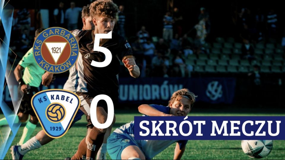 Skr&oacute;t | Garbarnia Krak&oacute;w - Kabel Krak&oacute;w | 7. kolejka 5. ligi