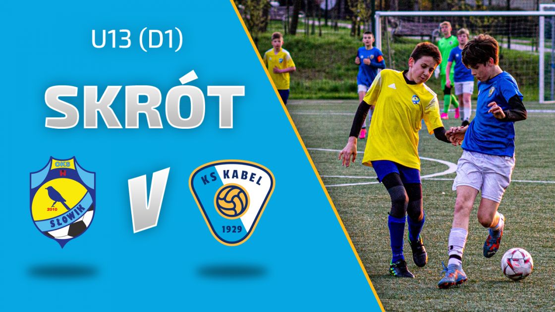 U13 (D1) | Skr&oacute;t: Słowik Olkusz - Kabel Krak&oacute;w