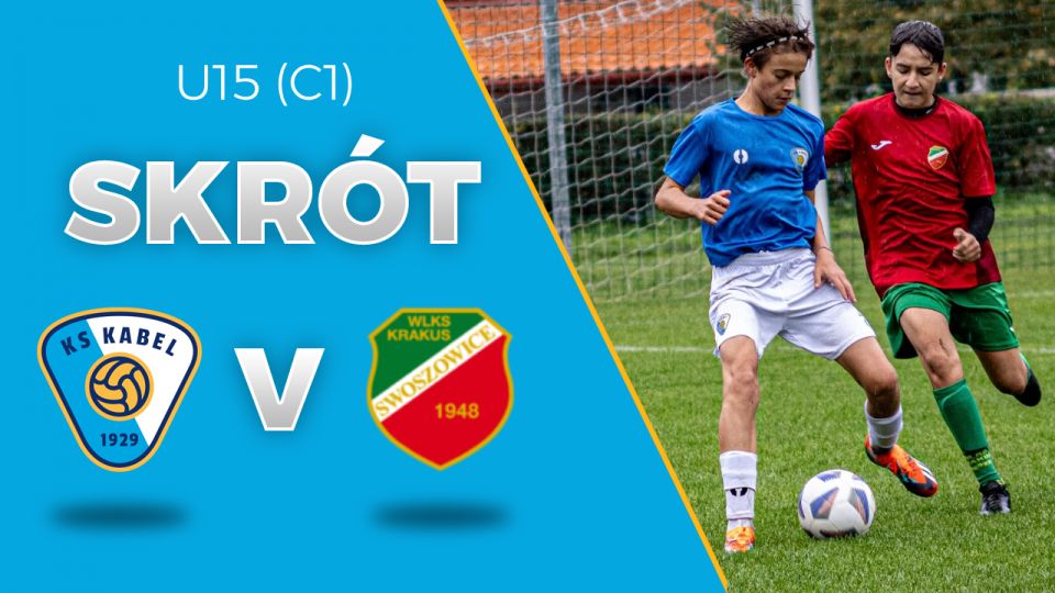 U15 (C1) | Skr&oacute;t: Kabel II Krak&oacute;w - Krakus Swoszowice