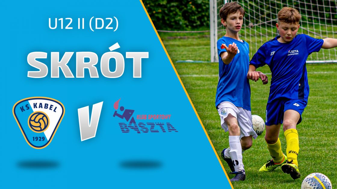 U12 II (D2) | Skr&oacute;t: Kabel Krak&oacute;w - Baszta Krak&oacute;w