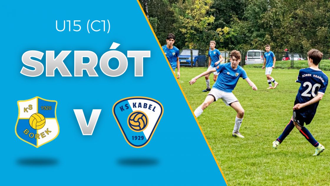 U15 (C1) | Skr&oacute;t: Borek Krak&oacute;w - Kabel Krak&oacute;w