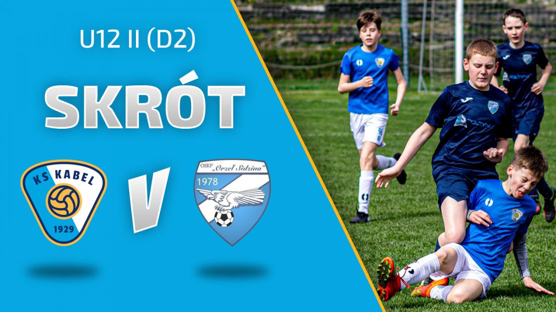 U12 II (D2) | Kabel Krak&oacute;w - Orzeł Sidzina Krak&oacute;w