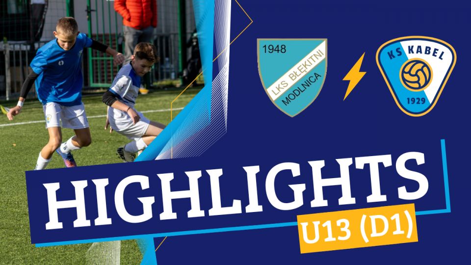 U13 (D1) | Błękitni Modlnica - Kabel Krak&oacute;w (02.11.2024) | I Liga Okręgowa