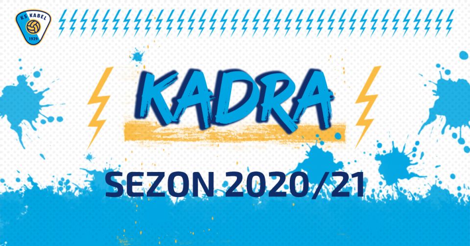 Kadra Kabla na rundę jesienną sezonu 2020/21