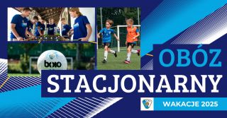 Letni ob&oacute;z stacjonarny! Wakacje 2025