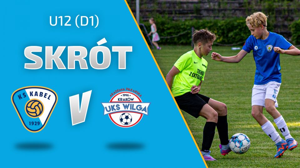 U12 (D1) | Skr&oacute;t: Kabel II Krak&oacute;w - Wilga Krak&oacute;w