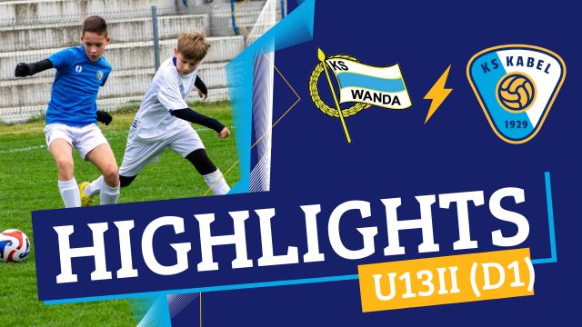 U13 (C1) | Wanda Krak&oacute;w - Kabel II Krak&oacute;w (05.04.2025)