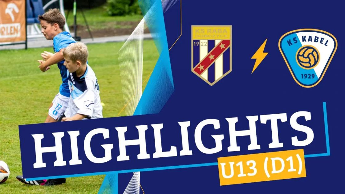 U13 (D1) Raba Dobczyce - Kabel Krak&oacute;w (01.09.2024) | Liga Makroregionalna