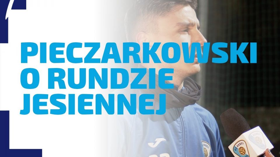 WYWIAD | Jan Pieczarkowski o rundzie jesiennej