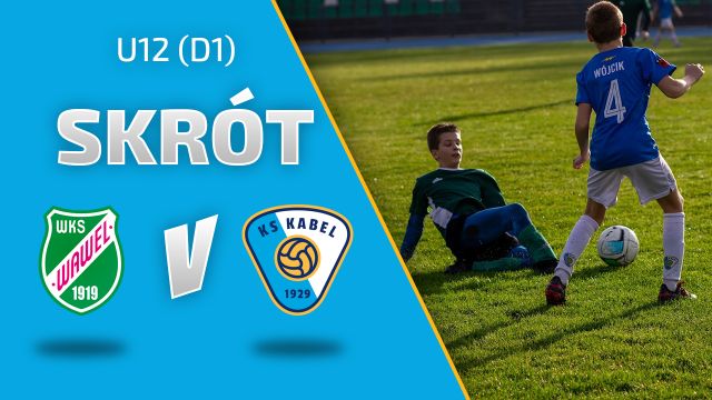U12 (D1) | Skr&oacute;t: Wawel Krak&oacute;w - Kabel II Krak&oacute;w (29.10.2022)