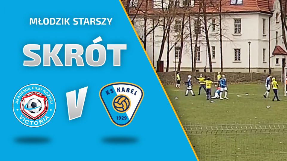 MŁODZIK STARSZY | Victoria Krak&oacute;w - Kabel Krak&oacute;w (10.04.2022)