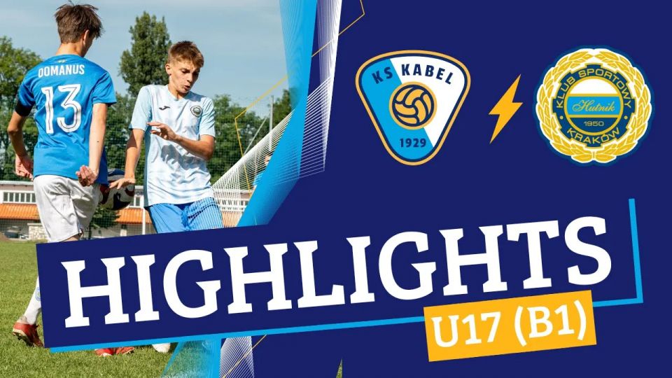 U17 (B1) | Kabel Krak&oacute;w - Hutnik III Krak&oacute;w (20.06.2024)