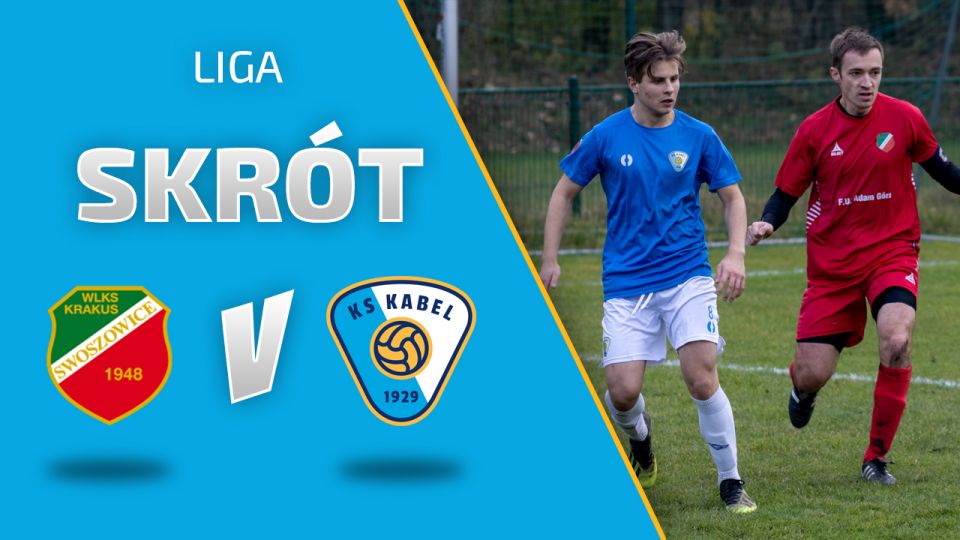 LIGA | Skr&oacute;t meczu: Krakus Swoszowice - Kabel Krak&oacute;w (14.11.2020)