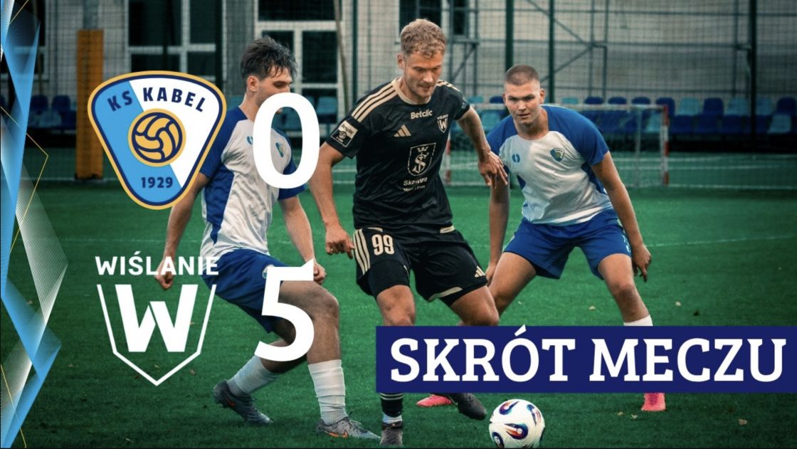 Skr&oacute;t | Kabel Krak&oacute;w - Wiślanie Skawina | 5. runda PP: Krak&oacute;w