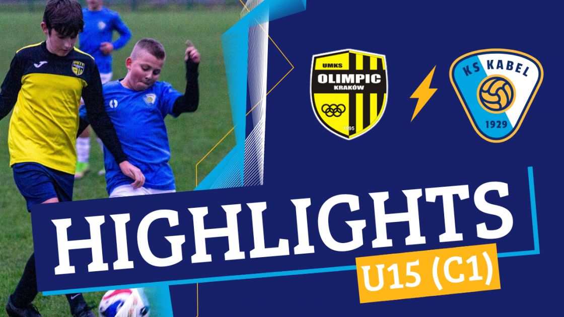 U15 (C1) | Olimpic Krak&oacute;w - Kabel II Krak&oacute;w (02.10.2024) | III Liga Okręgowa